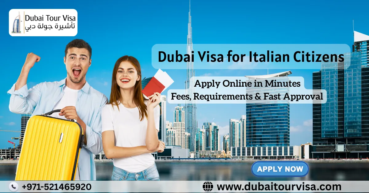 Dubai Visa for Italian Citizens 2026: Easy Online Application, Costs & Fast Approval Guide